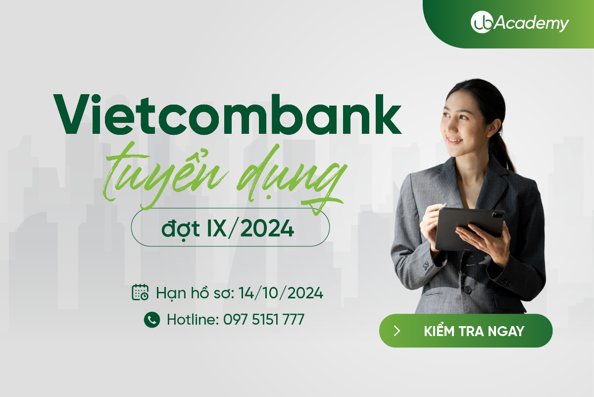 Ngân hàng Vietcombank tuyển dụng Đợt 9/2024