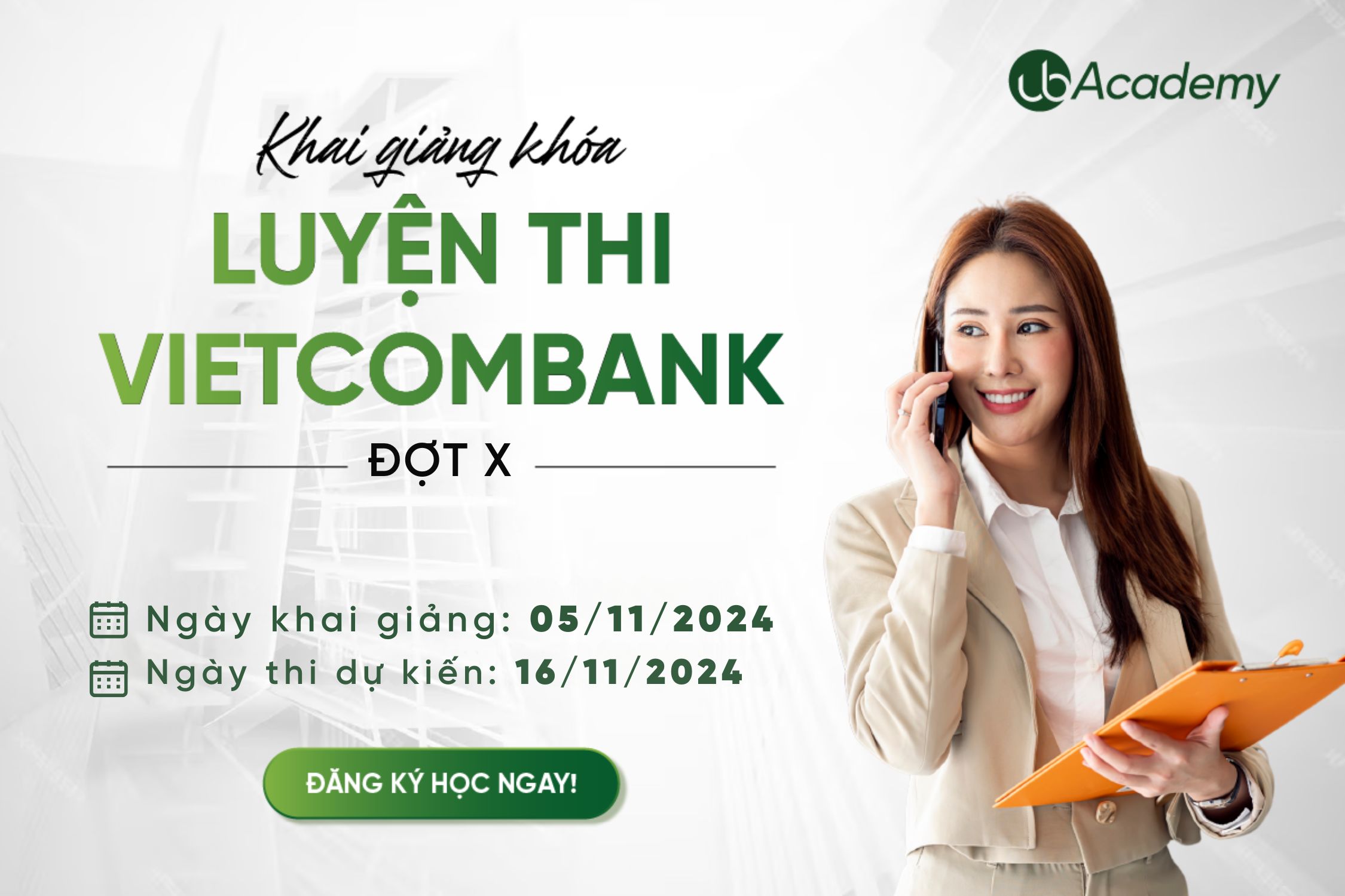 Khai giảng Khoá Luyện thi Vietcombank đợt X/2024