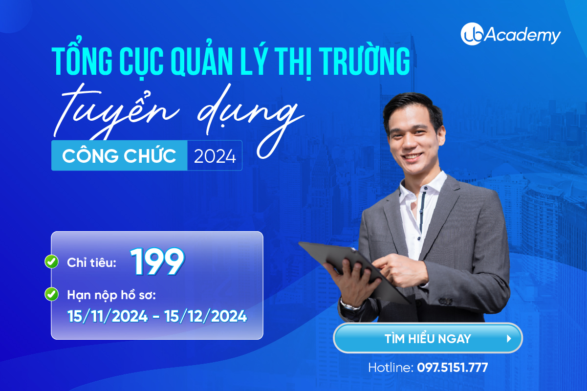 TỔNG CỤC QUẢN LÝ THỊ TRƯỜNG TUYỂN DỤNG CÔNG CHỨC 2024