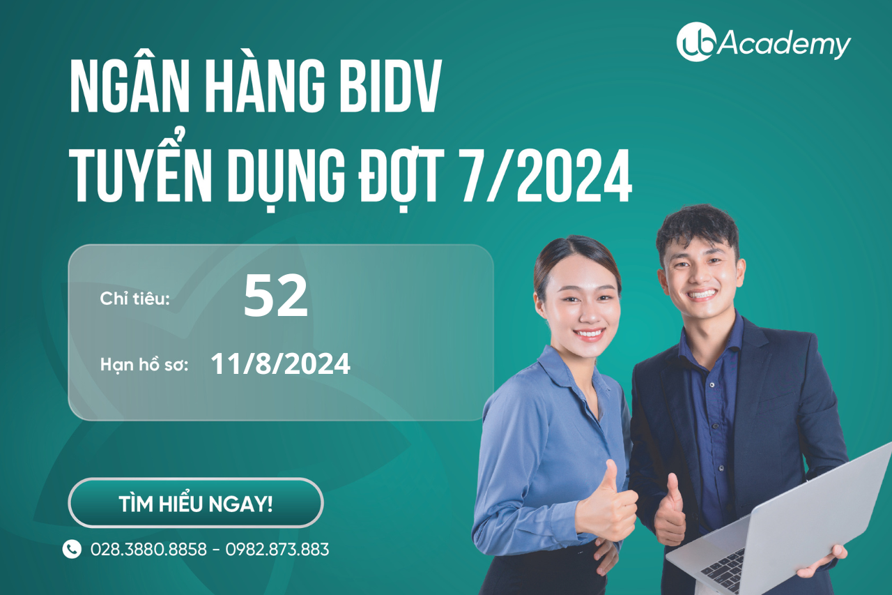 Ngân hàng BIDV tuyển dụng Đợt 7/2024