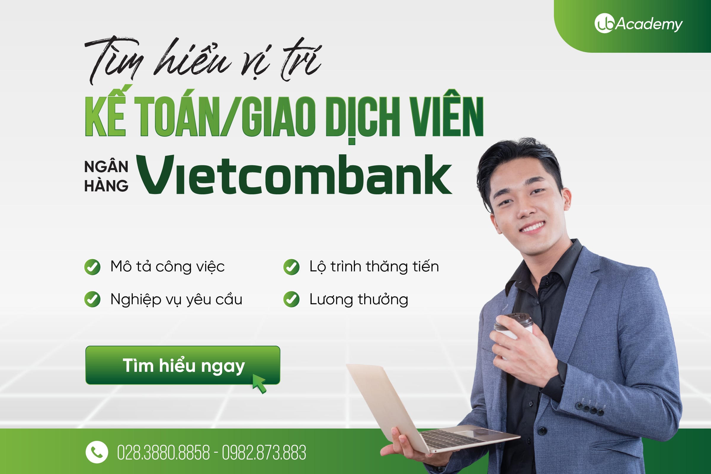 Tìm hiểu vị trí Kế toán/ Giao dịch viên tại Ngân hàng Vietcombank