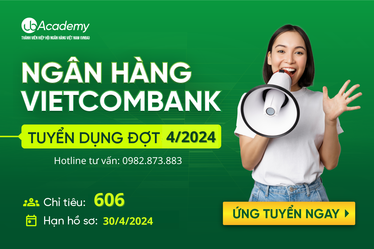 Ngân hàng Vietcombank tuyển dụng đợt 4/2024